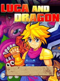 Luca and Dragon скачать игру для мобильного телефона