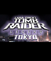 Расхитительница Гробниц - Легенда (Tomb Raider - Legend Tokyo) скачать игру для мобильного телефона