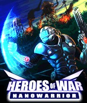 Герои войны: Нановоин (Heroes of War: Nanowarrior) скачать игру для мобильного телефона